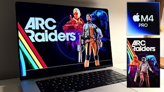 Arc Raiders On Macbook M4 Pro Crossover 25 Does Not Work