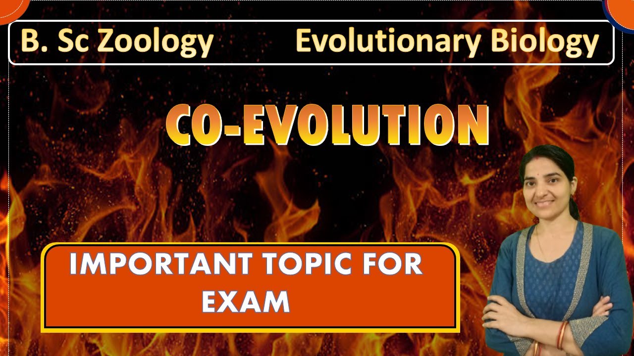 Co-evolution | Evolutionary Biology | B.Sc. Zoology 6th Semester| Co-evolution Examples & Mechanisms