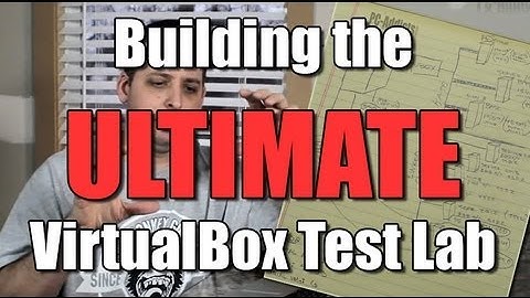 Building the Ultimate VirtualBox Lab - Introduction and Linked Clones