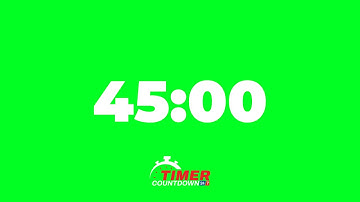 45-Minute Green Screen Timer | White Text Countdown with Alarm