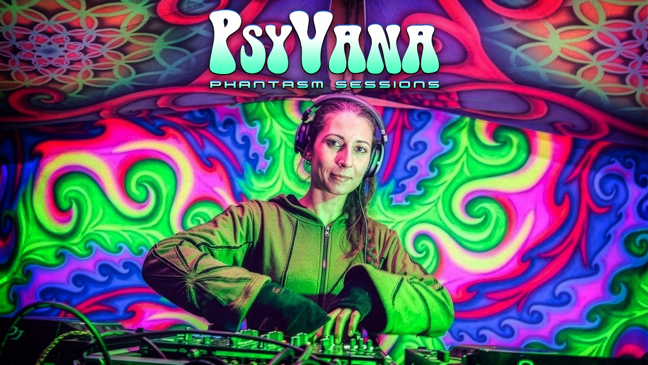 PsyVana - Phantasm Sessions | PSYTRANCE MIX 2026 🔥