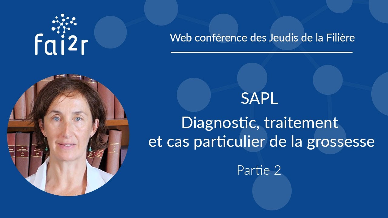 (2) SAPL et cas particulier de la grossesse