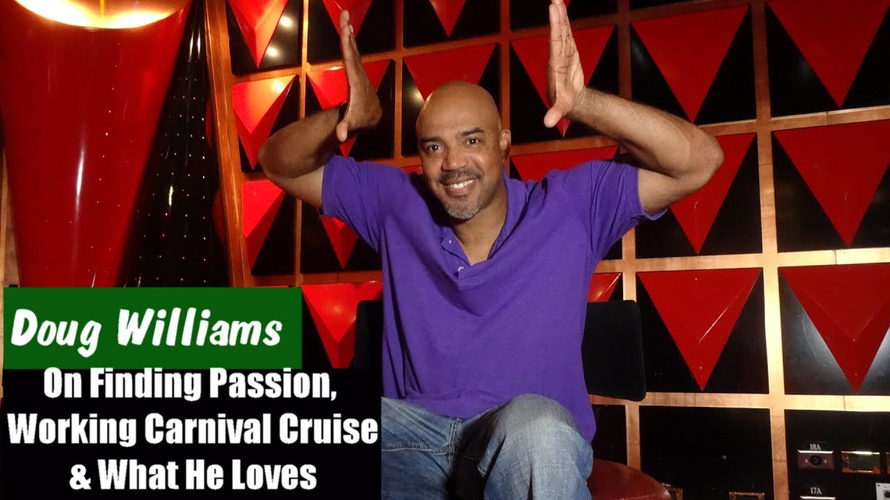 Doug Williams Talks Comedy & Carnival Cruise Line The Section 8 Cruise