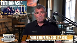 McBLOG: When euthanasia gets it wrong
