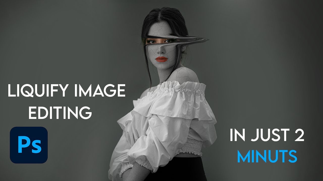 liquify photo editing in photoshop