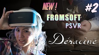 Déraciné - NEW FromSoft PSVR! - (#2) Using the Power of Life for Time-Travelling to a Stormy Night