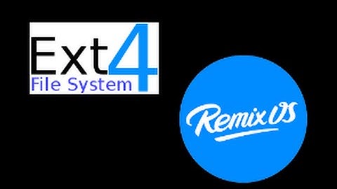 How to Install Remix OS to a Ext4 Drive