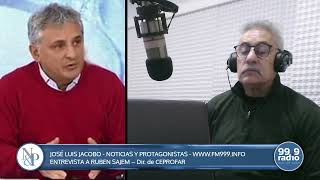 RUBEN SAJEM EN NOTICIAS & PROTAGONISTAS 07-10-2024