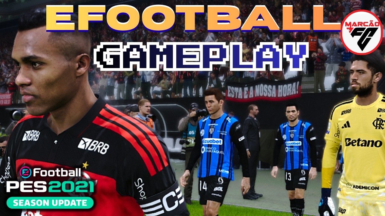 🎮GAMEPLAY-FLAMENGO AVANÇA NO EFOOTBALL PES 21 DUELO NO GRAMADO DIGITAL PC GAME🎮