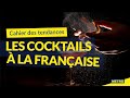 LES COCKTAILS - CAHIER DES TENDANCES