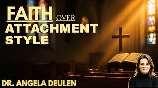 Attachment Wounds and the Battle for Spiritual Victory | Neuroscience + Biblical Truth