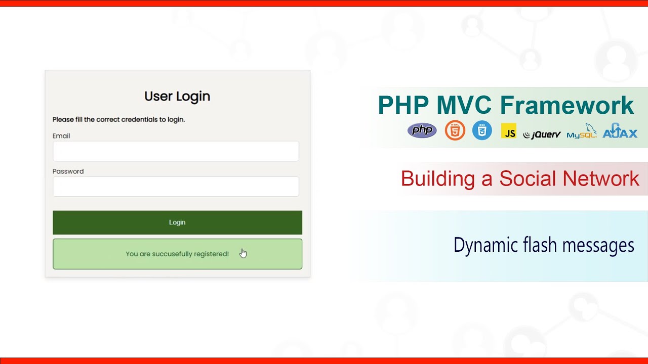 PHP MVC Framework - #21 - Building a Social Network - Dynamic flash ...