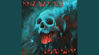 Video thumbnail of "King Buffalo - Echo of a Waning Star"