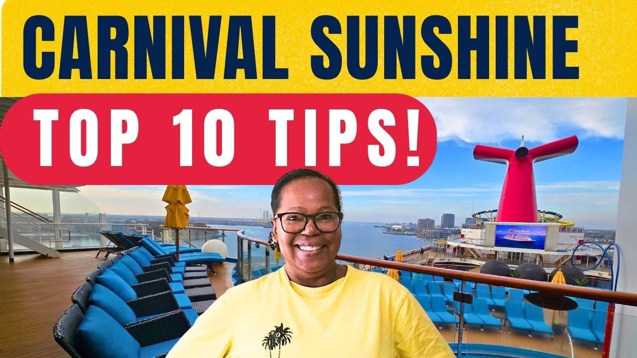 How to Make the Most of Your Carnival Sunshine Cruise!