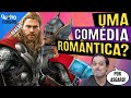 ❤️ ⚡ COMÉDIA ROMÂNTICA! DIRETOR DE THOR REVELA QUE O FILME SERÁ BEM DIFERENTE E FÃS PROTESTAM!