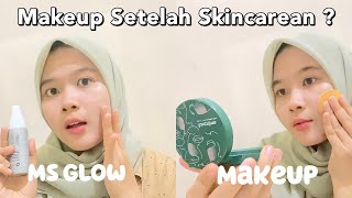 Ternyata setelah skincare pakai MS GLOW gak boleh MAKEUP ?