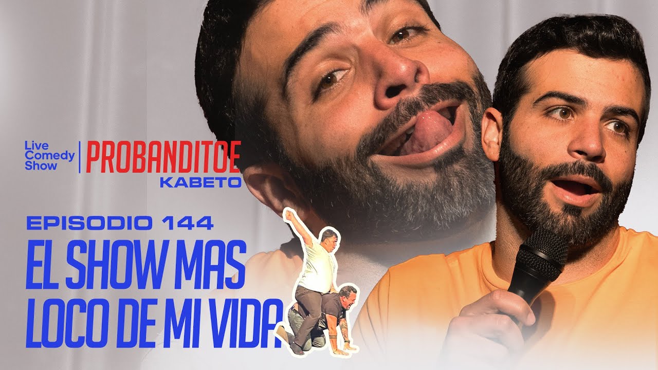 Probanditoe - EL SHOW MAS LOCO