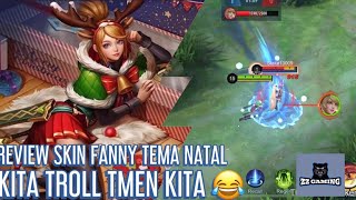 REVIEW SKIN FANNY TEMA NATAL CHRISTMAS CARNIVAL KITA TROLL TEMAN KITA  - MLBB - ZZ GAMING