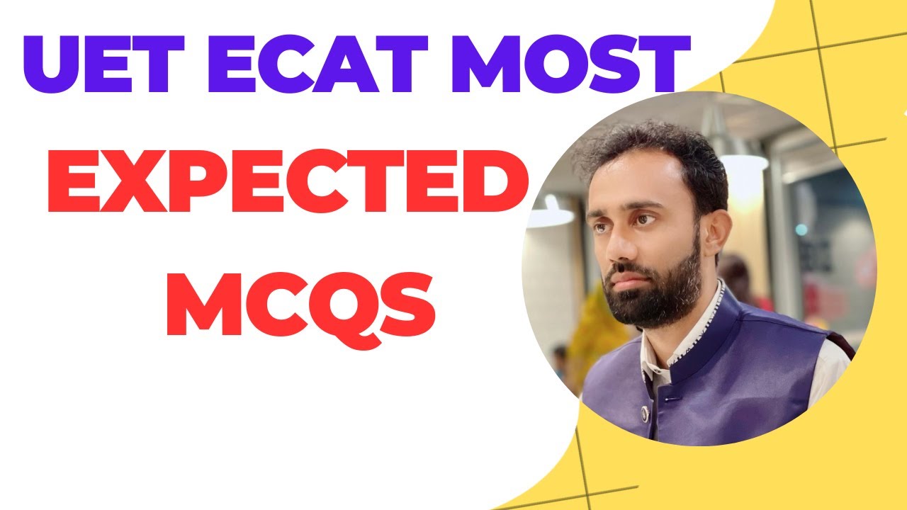 Elcat Example Questions UET ECAT Test Preparation l UET ECAT Past Paper MCQs l ECAT Preparation ...
