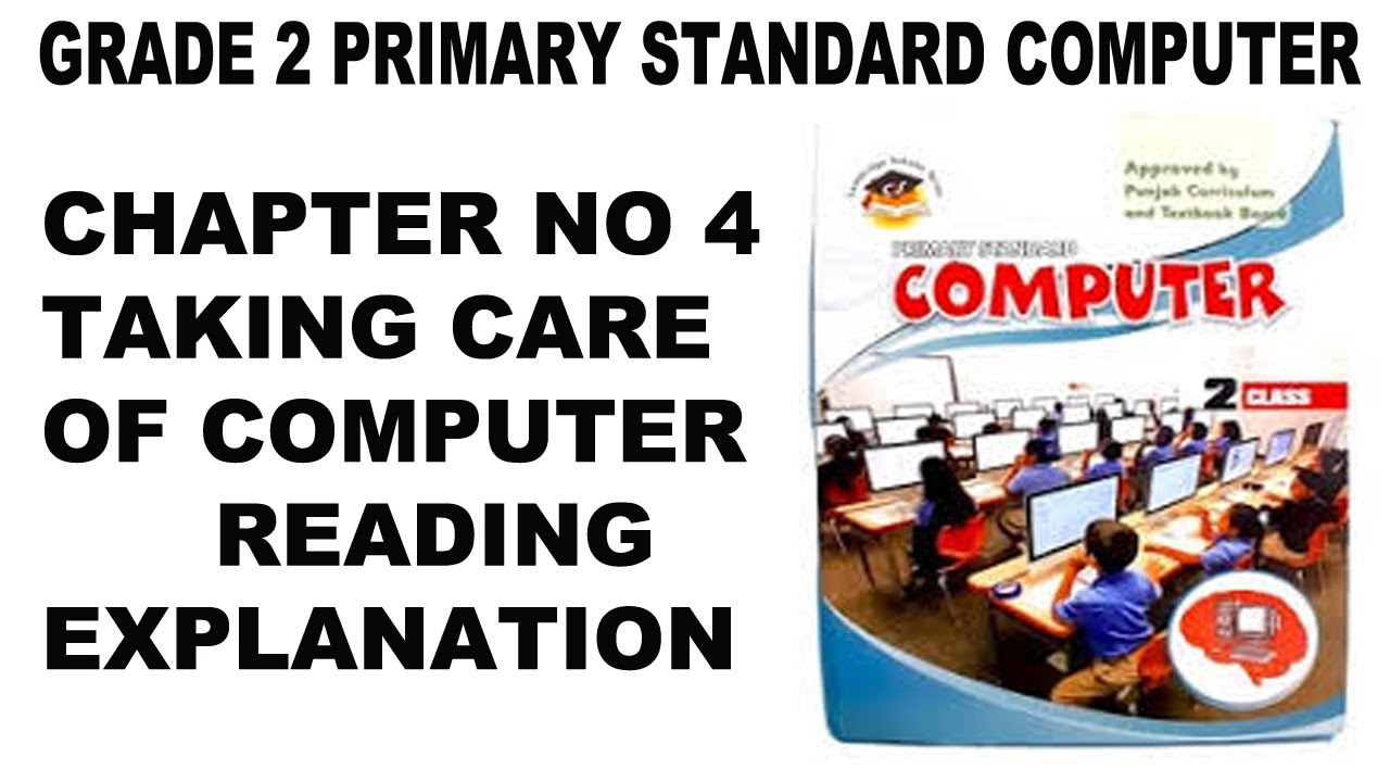 Grade 2 Primary Standard Computer Chapter 4 Taking Care Of Computer ...