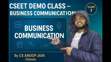 CSEET DEMO CLASS-1 BUSINESS COMMUNICATION 
