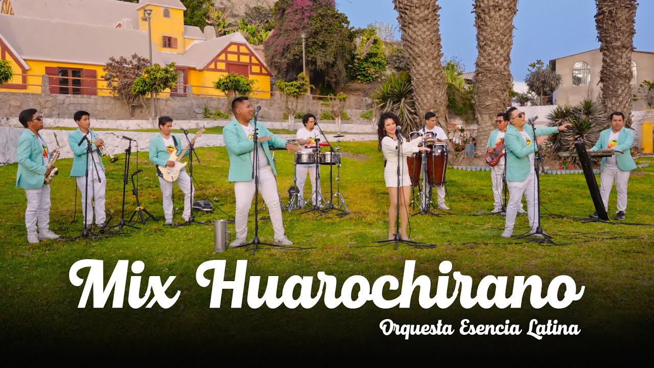 Mix Huarochirano - Esencia Latina