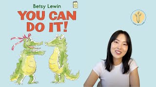 You Can Do It By Betsy Lewin