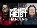 MONEY HEIST HANJENG