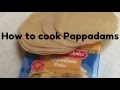 How to cook pappadams