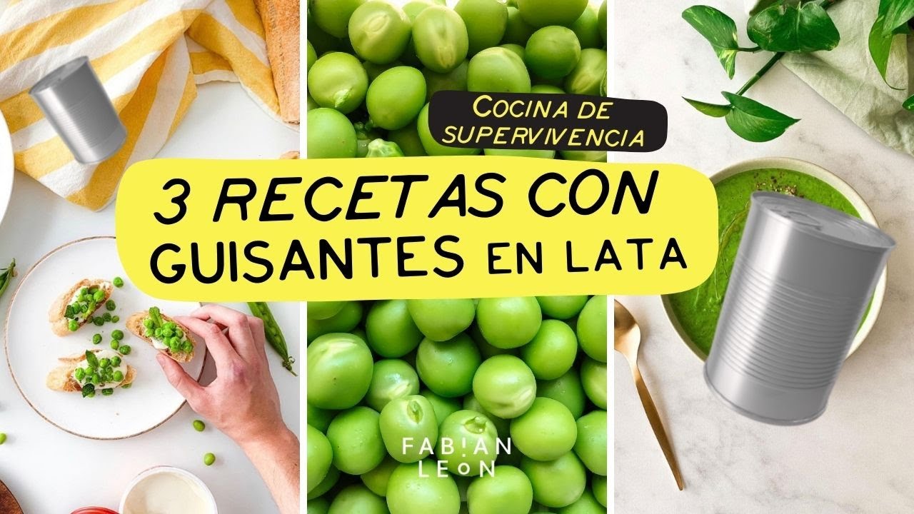 COCINA DE SUPERVIVENCIA | 3 recetas con UNA LATA de GUISANTES - YouTube