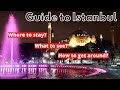 Guide to Visiting Istanbul: Comprehensive and Rapid Fire!