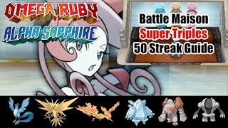 Pokemon ORAS Battle Maison: Super Triples 50 Streak Guide