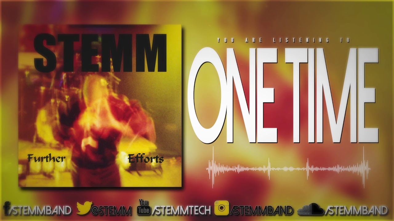 STEMM - One Time adlı videoyu YouTube'da izle STEMM - One Time adlı videoyu YouTube'da izle