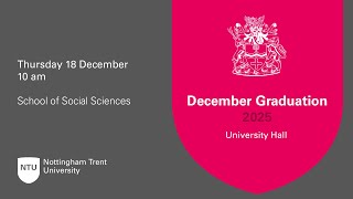 11.45 am - Ceremony 17: NTU Graduation 18 Dec 2025 - School of Social Sciences