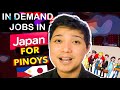 TOP 10 JOBS SA JAPAN FOR PINOYS 2022 | JAPAN JOBS FOR FILIPINOS, JOB OPPORTUNITIES IN JAPAN FOR OFWS