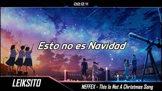 NEFFEX - This Is Not A Christmas Song (with Ryan Oakes) (Sub Español)