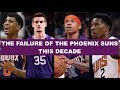 Everything That Went Wrong with The Phoenix Suns This Decade