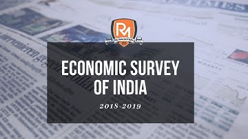 Indian Economic Survey Volume 1 - Chapter 5 & 6 - For Prelims 2020 - Economic Survey Summary