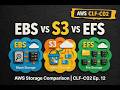 EBS vs S3 vs EFS Explained (AWS Storage Comparison) | CLF-C02 Ep. 12
