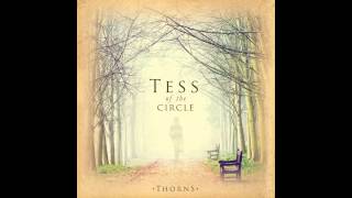 TESS OF THE CIRCLE Lifesong (2013)