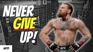 &#39;Never Give Up&#39; UFC Motivation - Best MMA Motivation