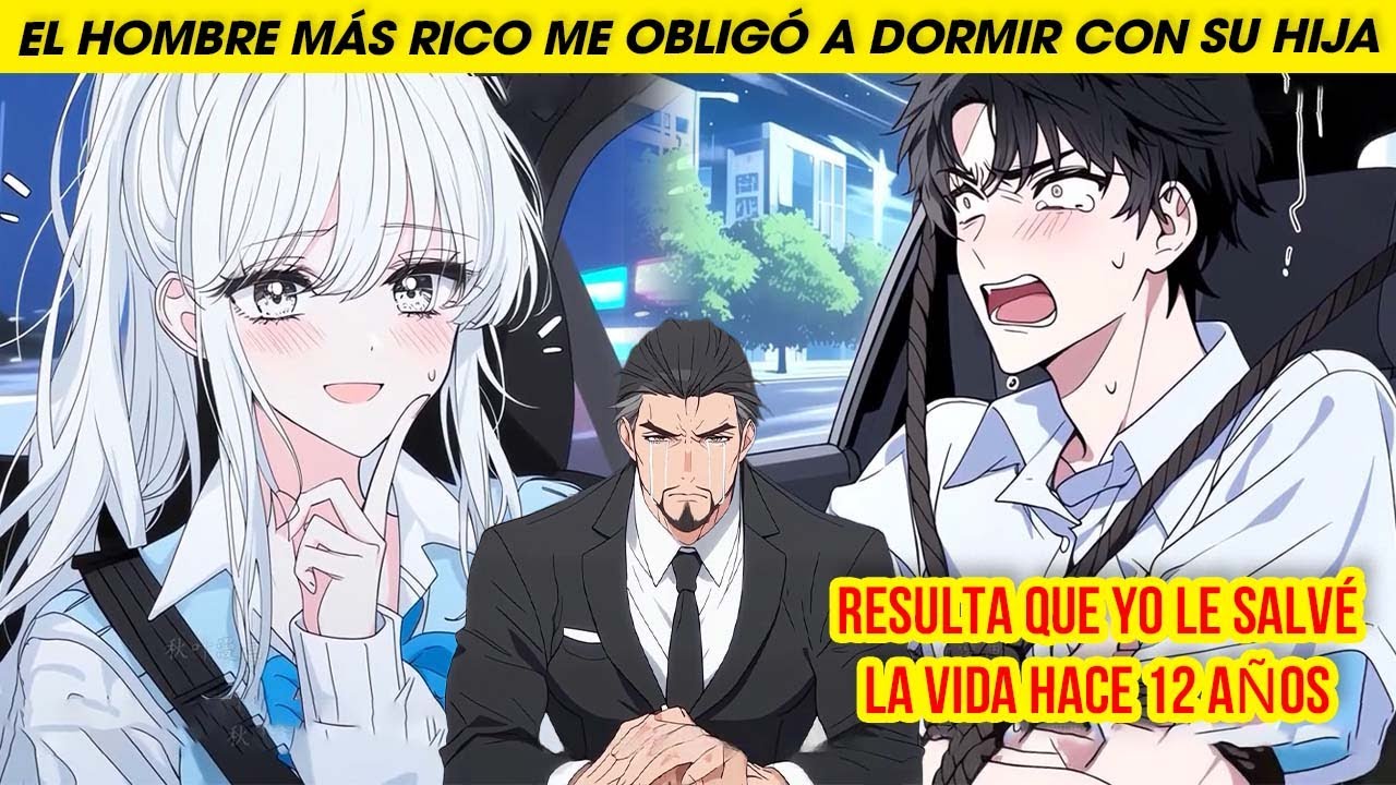 El Hombre Más Rico Me Obligó a Dormir con su Hija Y Resulta Que Yo le Salvé la Vida Hace 12 Años