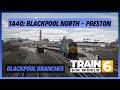 TSW6 | 1A40: Blackpool North - Preston | BR Blue Class 47 | Blackpool Branches | AWS