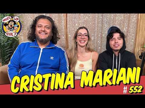 Cristina Mariani - WHAT'S UP FOOL? Episode #552