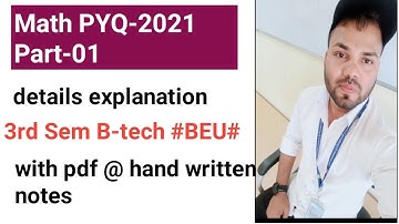 MATH PYq 2021 part-01 3rd sem B-tech #BEU#