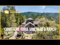 Comptche Ridge Vineyard &amp; Ranch | Mendocino County Ranch for Sale