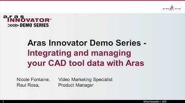 Integrating and Managing Your CAD Tool Data with Aras