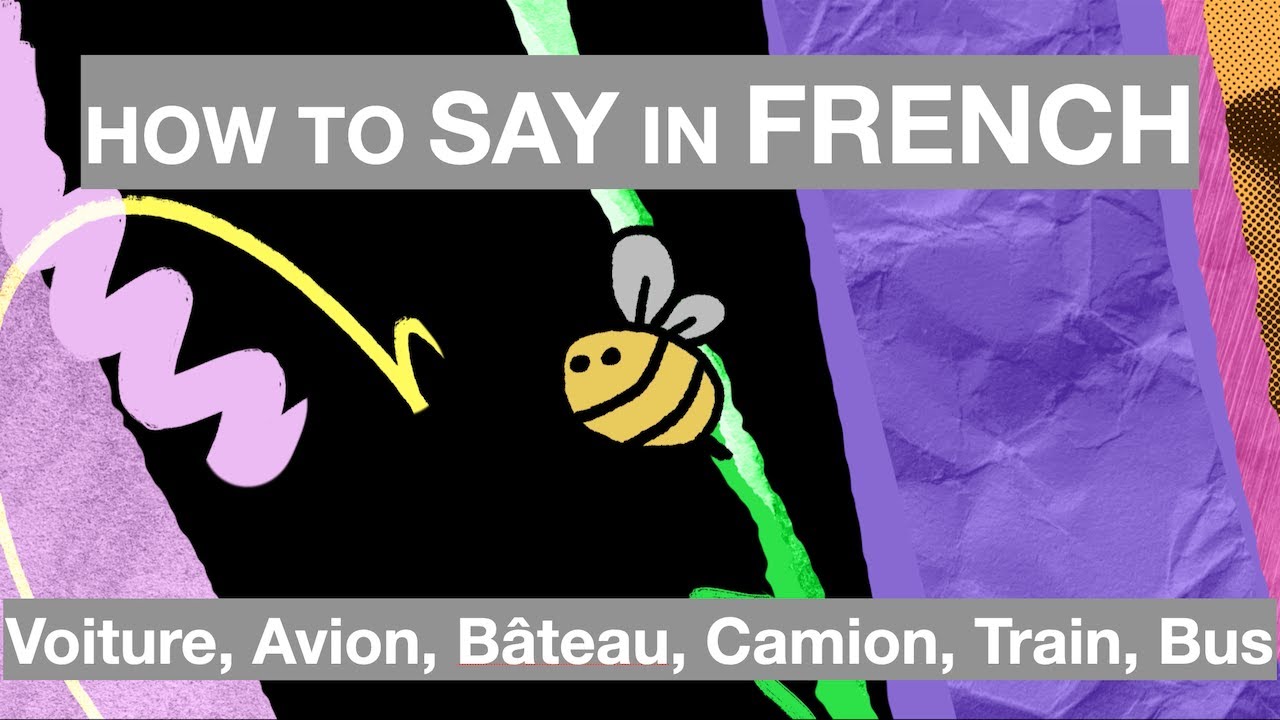 How to pronounce VOITURE AVION BATEAU CAMION TRAIN BUS in French Car, Plane, Boat, Truck, Train, Bus