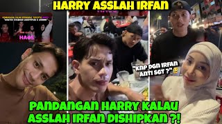 Harry Asslah Irfan Lepas Main Bola ?! Pandangan Harry Jika Asslah Irfan Dishipkan ?! Harry Asslah Irfan Lepas Main Bola ?! Pandangan Harry Jika Asslah Irfan Dishipkan ?!