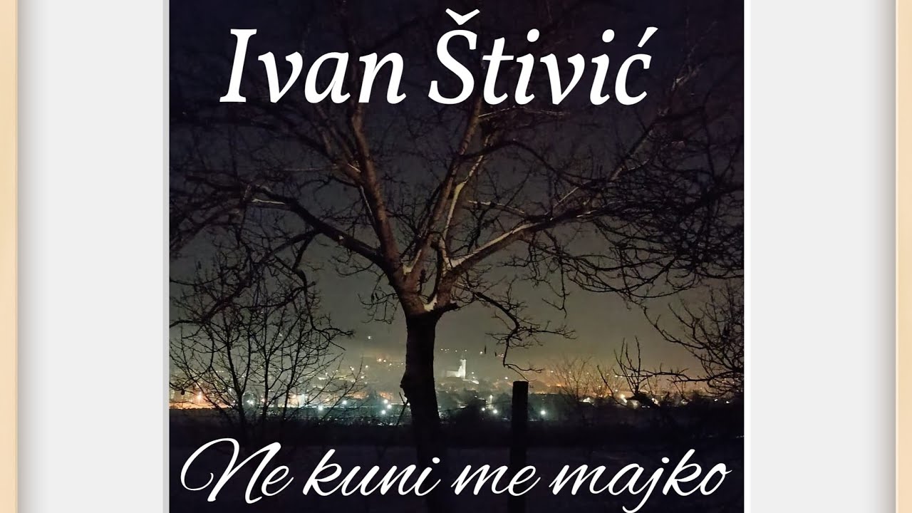Ivan Štivić - Ne kuni me majko ( official liryc 2025) @ivanstivicofficial